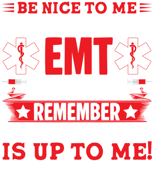 Be Nice to Me EMT design