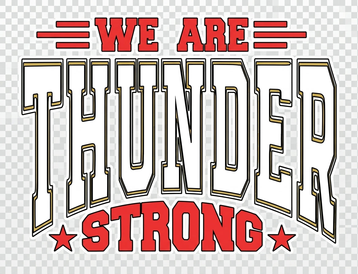 We Are Thunder Strong graphic logo