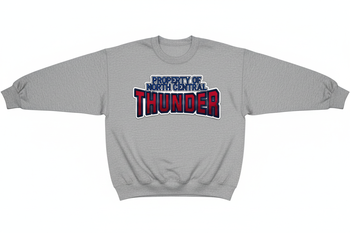 Property of North Central Thunder on sports gray crewneck