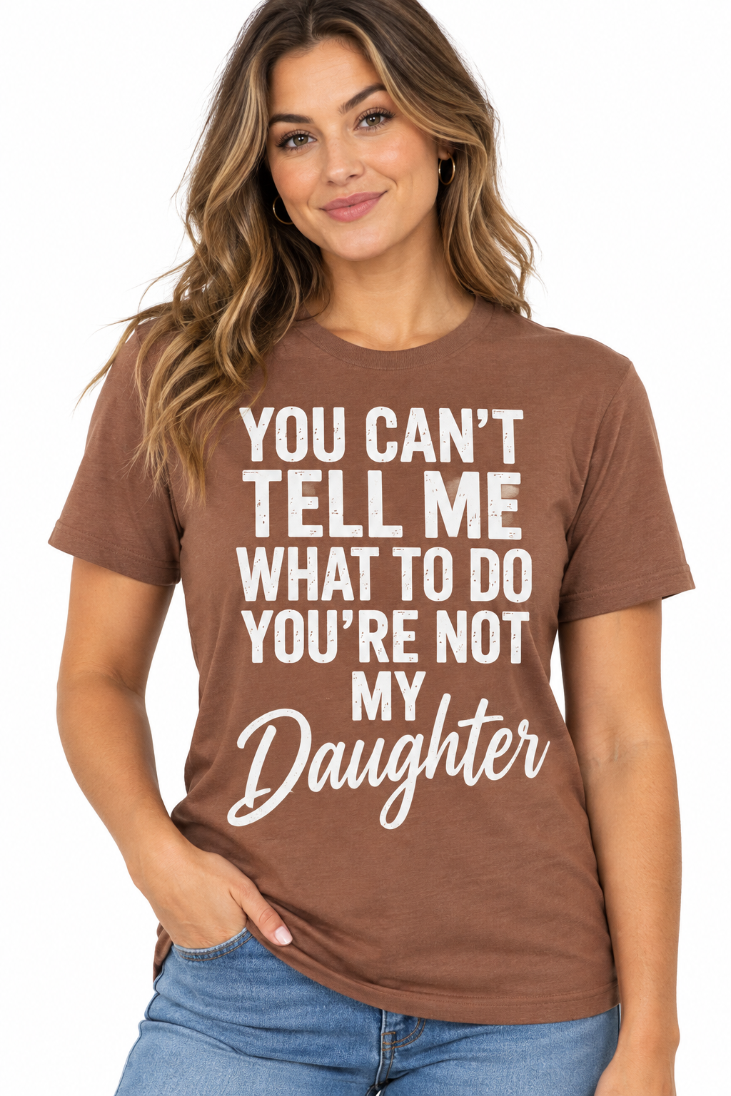 You Can't Tell Me Daughter Tee in Chestnut