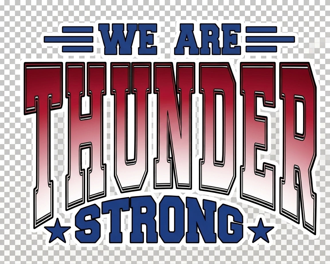We Are Thunder Strong graphic logo