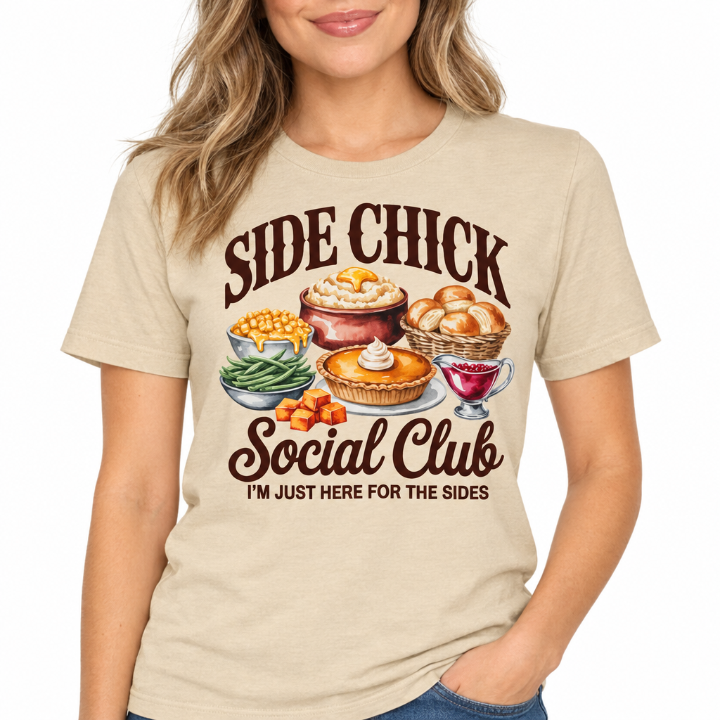 Side Chick Social Club design on soft cream t-shirt