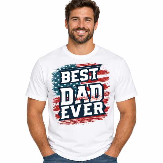 Best Dad Ever design on white t-shirt